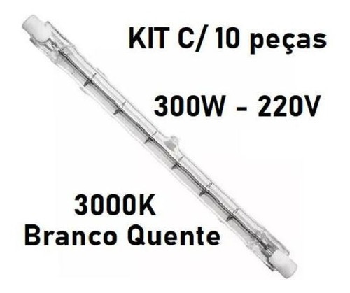 Kit 10 Lampadas Halógenas Palito 300w 220v 3.000k Quente