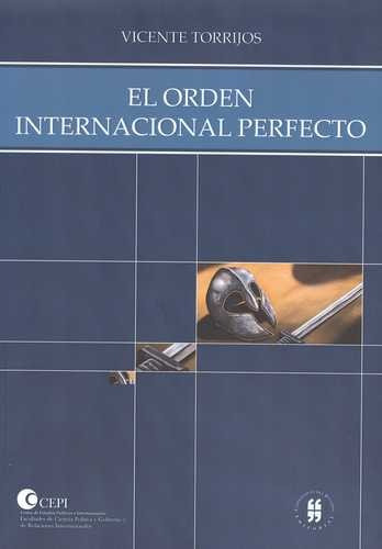 Libro Orden Internacional Perfecto, El