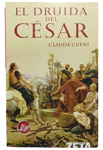 El Druida Del César - Claude Cueni - 2005