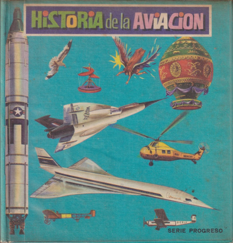 Historia De La Aviación Serie Progreso (Usado)