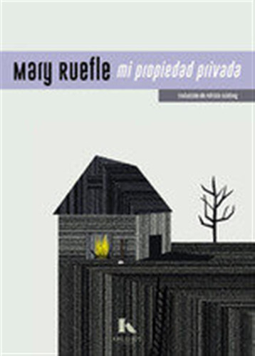 Mi Propiedad Privada - Ruefle,mary