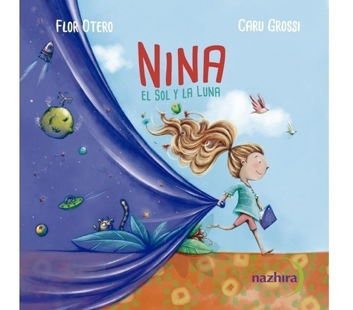 Nina, El Sol Y La Luna - Otero, Florencia