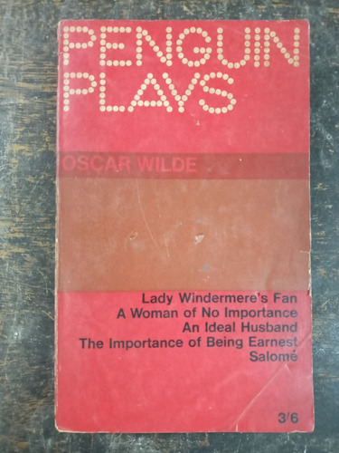  A Woman Of No Importance And Other Plays * Oscar Wilde *
