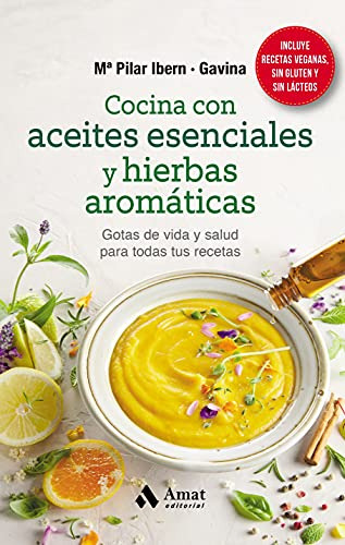Libro Cocina Con Aceites Esenciales De María Pilar Ibern Gar