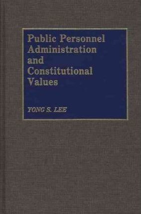 Libro Public Personnel Administration And Constitutional ...