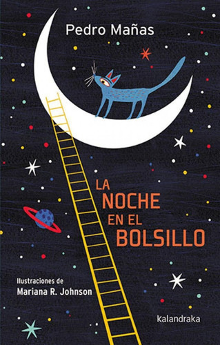 Libro: La Noche En El Bolsillo. Mañas, Pedro. Kalandraka