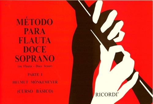 Método Para Flauta Doce Soprano - Helmut Monkemeyer