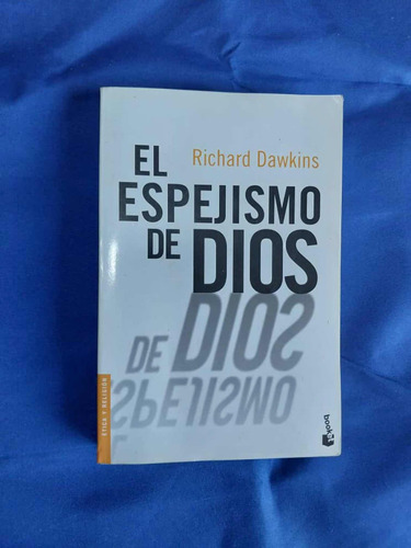 Libro El Espejismo De Dios De Richard Dawkins