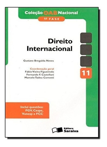 Direito Internacional - Coleção Oab Nacional - 5ª Ed. 2013