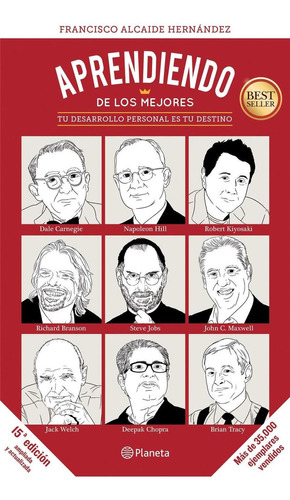 Aprendiendo de los Mejores, de Alcaide Hernández, Francisco. Editorial Planeta, tapa pasta blanda, edición 1 en español, 2019