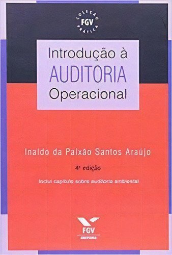 Introdução À Auditoria Operacional, De Araújo Santos. Editora Fgv Em Português