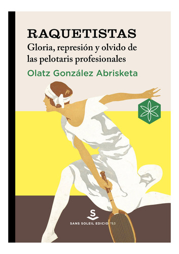 Libro Raquetistas - Gonzalez Abrisketa, Olatz