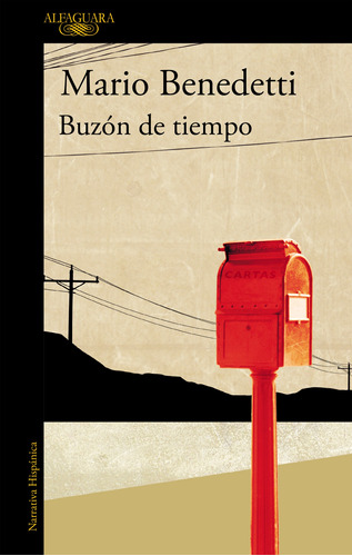 Buzón De Tiempo - Benedetti, Mario - *