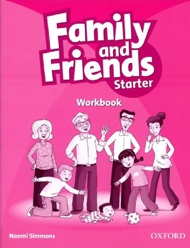 Libro - Family And Friends Starter, Workbook, Ed. Oxford