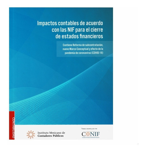 Impactos Contables De Las Nif En Los Estados Financieros