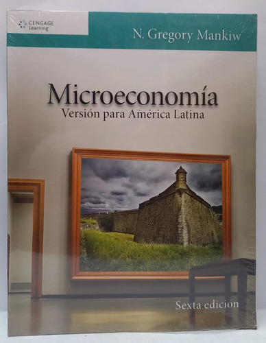 Libro Microeconomia Version Para America Latina - Sexta Ed.