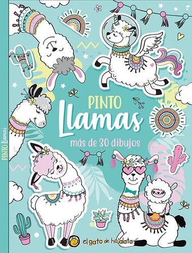Pinto Llamas - + De 30 Dibujos - El Gato De Hojalata, de No Aplica. Editorial El Gato de Hojalata, tapa blanda en español