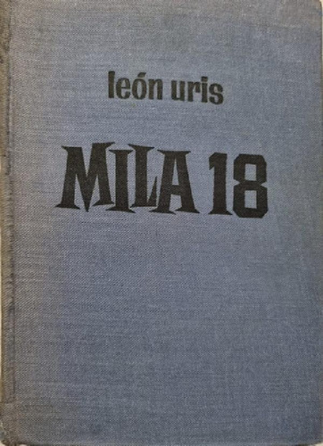 Libro - Mila 18. León Uris