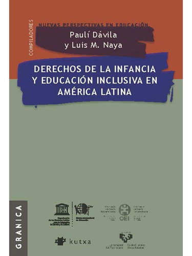 Derechos De La Infancia Y Educación Inclusiva En América Lat