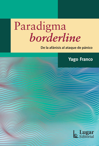 Paradigma Borderline - Yago Franco - Lugar