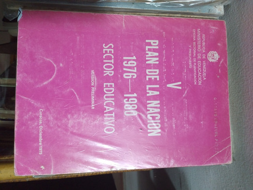 V Plan De La Nacion 1976 1980 Sector Educativo Educacion