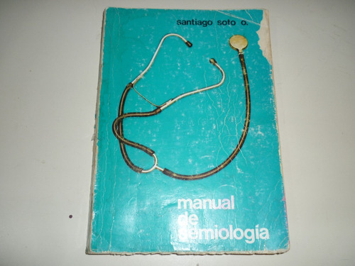 Libro Manual De Semiología. 1975. Con Deterioro. Usado