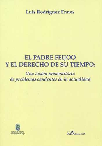 Libro Padre Feijoo Y El Derecho De Su Tiempo: Una Visión Pr