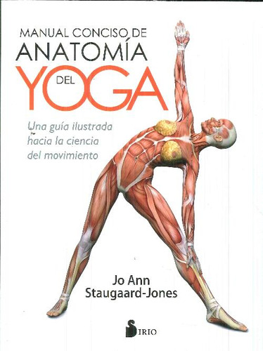 Libro Manual Conciso De Anatomia Del Yoga De Jo Ann Staugaar