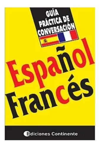 Español - Frances. Guia Practica De Conversacion, De A.a.v.v.. Editorial Arguval En Español