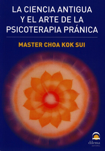 Libro La Ciencia Antigua Y El Arte De La Psicoterapia Prã...