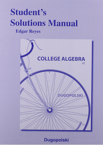 Libro: Student Solutions Manual For College Algebra