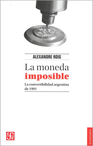 La Moneda Imposible - Alexandre Roig