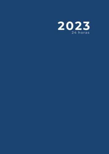 Planificador Diario - Agenda 2023 24 Horas Azul -365 Dias-: