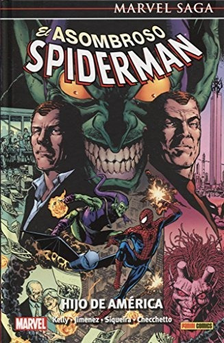 El Asombroso Spiderman 22. Hijo De América (marvel Saga)