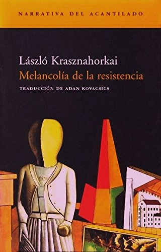 Melancolia De La Resistencia