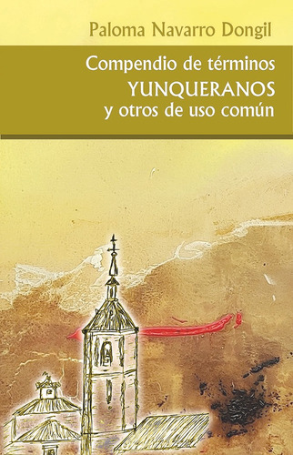 Compendio De Tãâ©rminos Yunqueranos Y Otros De Uso Comãâºn, De Navarro Dongil, Paloma. Editorial Aache,editorial, Tapa Blanda En Español