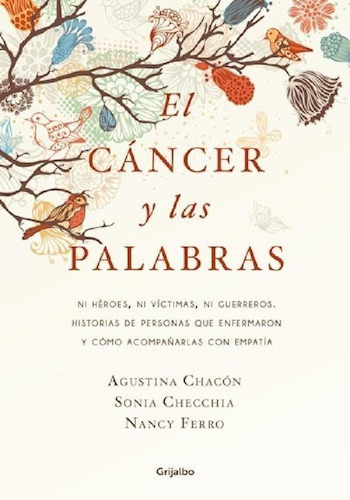 Libro - Cancer Y Las Palabras - Chacon Agustina / Checchia 