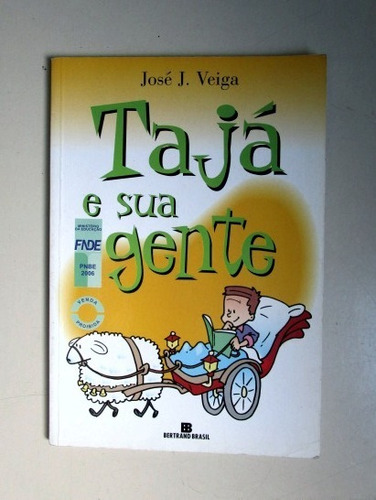 Taja E Sua Gente - José J. Veiga