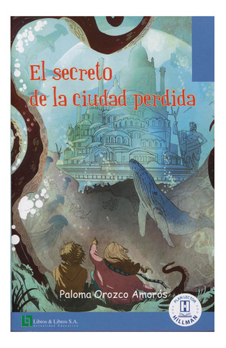 Libro El Secreto De La Ciudad Perdida