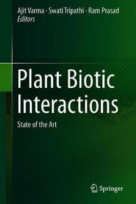 Libro Plant Biotic Interactions : State Of The Art - Ajit...