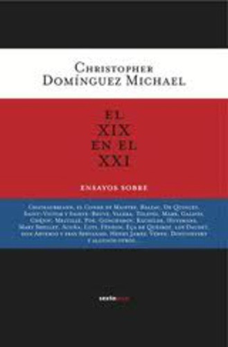 El Xix En El Xxi, Dominguez Michael, Sexto Piso