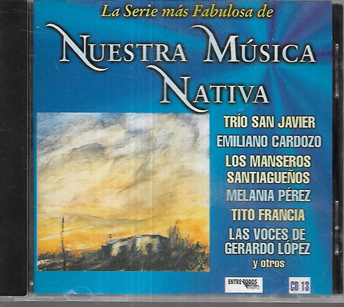 Los Manseros Chango Spasiuk Album Nuestra Musica Nativa 13 