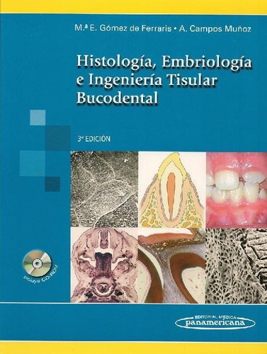 Libro Histología, Embriología E Ingeniería Tisular Bucodenta