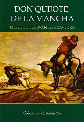 Don Quijote De La Mancha - Miguel De Cervantes Saavedra