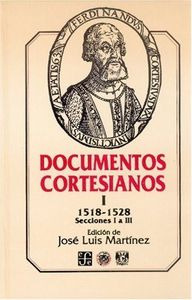 Libro Documentos Cortesianos I - Martinez,j.