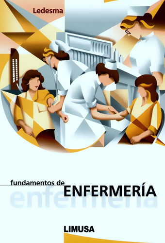 Fundamentos De Enfermería Limusa