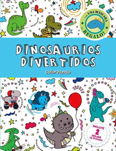 Libro Para Pintar Con Stickers Princesa Dinos Unicornios Byp