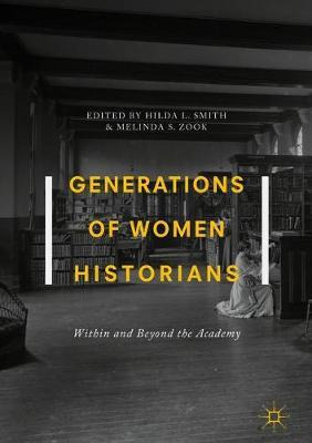 Libro Generations Of Women Historians - Hilda L. Smith