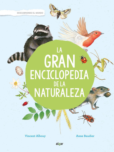 Gran Enciclopedia De La Naturaleza, La, De Vincent Albouy. Editorial Algar, Tapa Blanda, Edición 1 En Español