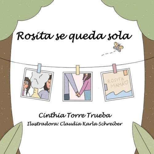 Libro: Rosita Se Queda Sola (spanish Edition)